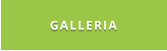 GALLERIA