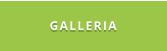 GALLERIA